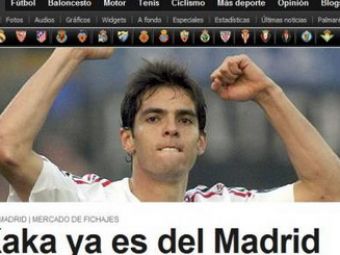 Presa spaniola: &quot;KAKA e&nbsp; jucatorul Realului pentru 65 de milioane de euro!&quot;