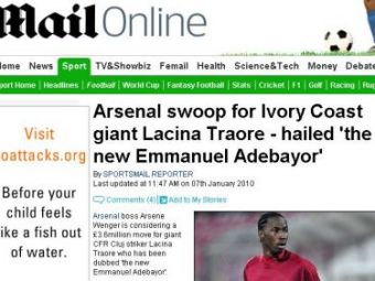 Daily Mail: &quot;Wenger vrea sa faca din Lacina Traore un star, un nou Adebayor!&quot;