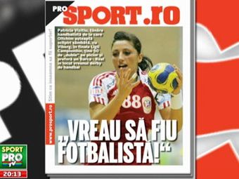 Citeste joi in ProSport: Ce handbalista de la Oltchim este o mare.. fotbalista!