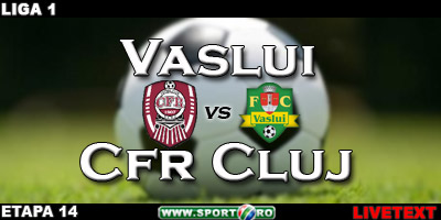 CFR Cluj Vaslui