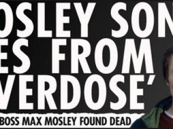 Fiul lui Max Mosley mort din cauza unei supradoze de droguri!