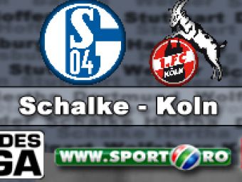 ACUM: LIVE VIDEO:  FC Schalke 04 1-0 FC Koln!
