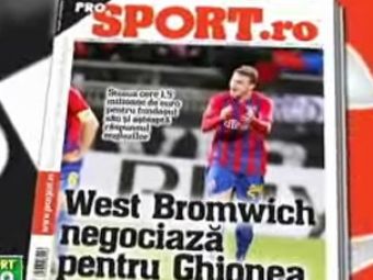 ProSport / Steaua negociaza cu West Bromwich pentru Ghionea!
