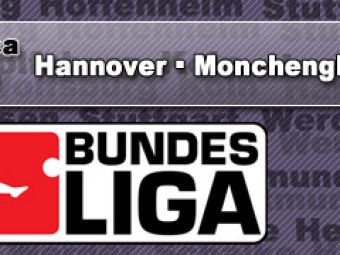Acum: Hannover - M'Gladbach, LIVE exclusiv pe www.sport.ro
