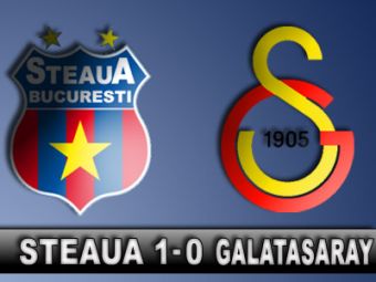 Steaua 1 - 0 Galatasaray, COMENTEAZA AICI: