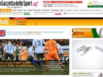 
	Gazzetta dello Sport: &quot;Olanda face istorie cu acest fotbal!&quot; Corriere: &quot;Super show Robben si Sneijder&quot;
