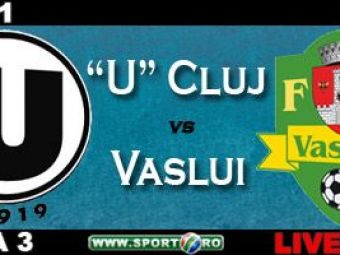 
	U Cluj 1-1 Vaslui! &#39;Galacticii&#39; de la Vaslui raman fara victorie! Vezi fazele meciului!
