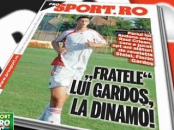 
	Citeste sambata in ProSport: Dinamo il ia pe fratele geaman al stelistului Gardos!
