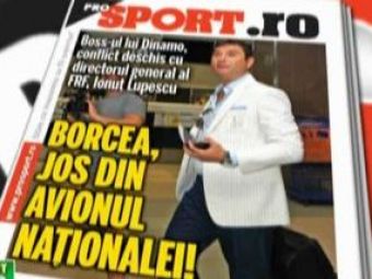 
	Citeste miercuri in ProSport: Borcea, dat jos din avionul de Bosnia! Vinovatii sunt Lucescu si Lupescu!
