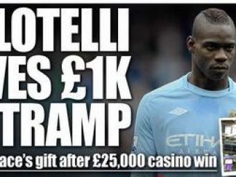 
	Balotelli loveste din nou! A castigat 25 de mii de lire la casino iar apoi a dat 1000 unui vagabond!
