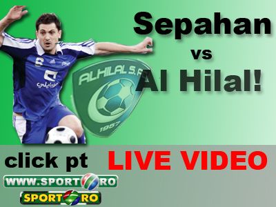Radoi s-a calificat in optimile Ligii Campionilor: Sepahan 1-1 Al Hilal! Vezi aici golurile!_1