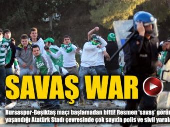 
	IMAGINI SOCANTE! Bursaspor - Besiktas, ANULAT, dupa ce fanii s-au OMORAT cu politia pe strazi!
