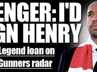 Asta ar fi REVENIREA ANULUI in fotbal! Thierry Henry ar putea juca din nou la Arsenal! Ce spune Wenger despre transferul atacantului: