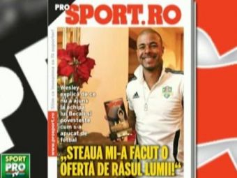 
	Citeste luni in ProSport: Steaua NU l-a vrut pe Wesley! Ce oferta de rasul lumii i-a facut Becali brazilianului!
