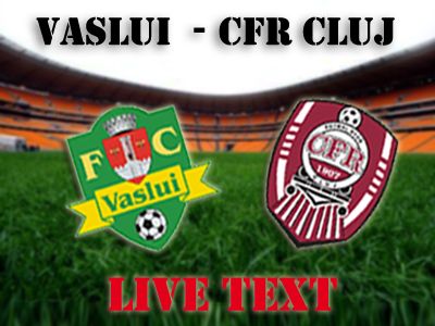Vaslui CFR Cluj