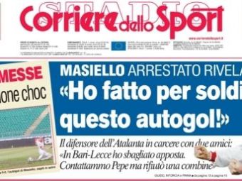 
	Scandal grav de CORUPTIE in Italia: Un jucator din Serie A, arestat pentru blaturi! Marturie incredibila: &quot;Am luat bani sa-mi ingrop echipa&quot;
