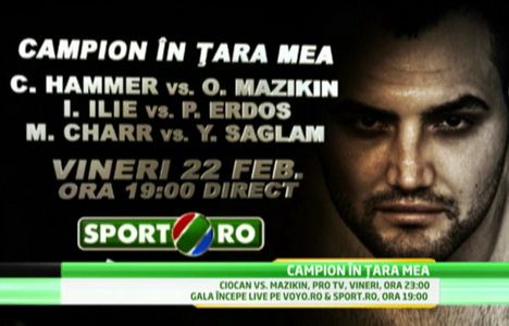 Ciocanul de OTEL al Romaniei se pregateste de asaltul final! Omul care a invatat box de la fratii Klitschko e si el gata de RAZBOI! Super GALA &quot;Campion in tara mea&quot; e LIVE la ProTV si Sport.ro