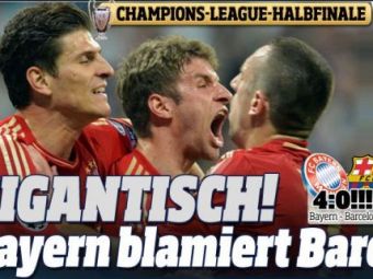 
	&quot;GIGANTII! Bayern o umileste pe Barcelona!&quot; Nemtii exulta dupa Bayern 4-0 Barcelona! Reactia presei dupa MACELUL din semifinale:
