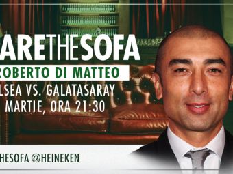 
	Roberto di Matteo vine pe canapeaua virtuala Heineken pentru a comenta meciul Chelesea - Galatasaray
