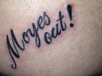 
	FOTO Si-a tatuat &quot;Moyes OUT&quot; pe piele, acum e fericit! Cum s-a schimbat tatuajul acestui fan:
