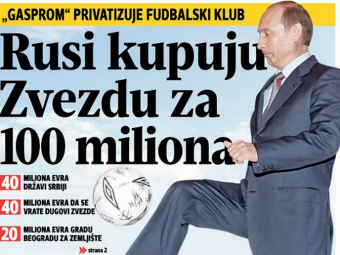 
	SOC in Europa de Est: un GIGANT investeste 100 milioane &euro; in Steaua Rosie Belgrad! Putin, presedinte de onoare al clubului
