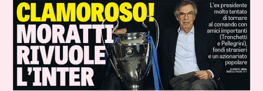REVOLUTIE LA INTER. Gazzetta dello Sport: Moratti vrea sa puna din nou mana pe club si aduce nume uriase_2