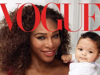 
	FOTO Serena Williams, pe coperta revistei Vogue alaturi de fiica sa. Ce probleme a avut la nastere
