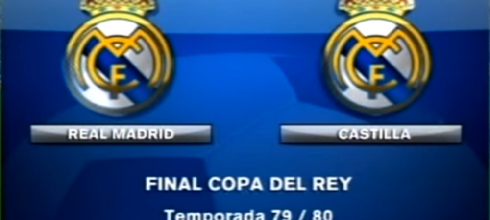 Real Madrid Finala Cupei Regelui Spaniei Real Madrid - Real Madrid Castilla Real Madrid Castilla true story