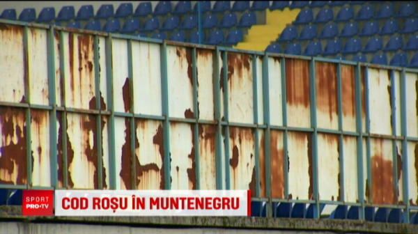 
	MUNTENEGRU - ROMANIA, MARTI LA PRO TV | Ca dupa razboi: cum arata stadionul pe care va juca nationala lui Contra
