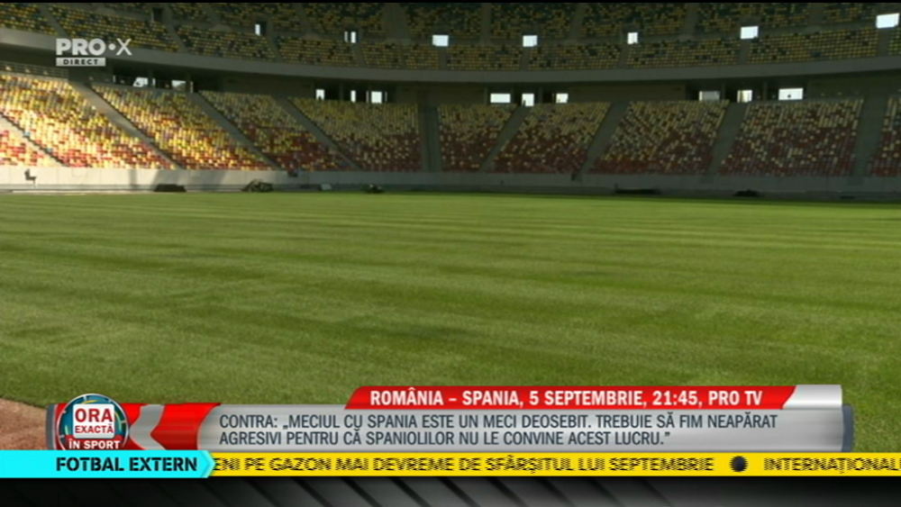 ROMANIA - SPANIA, 5 SEPTEMBRIE la PRO TV | Cum arata gazonul pe National Arena cu 7 zile inaintea marelui meci! Cosmin Contra: "Am fost ieri sa vad"_1
