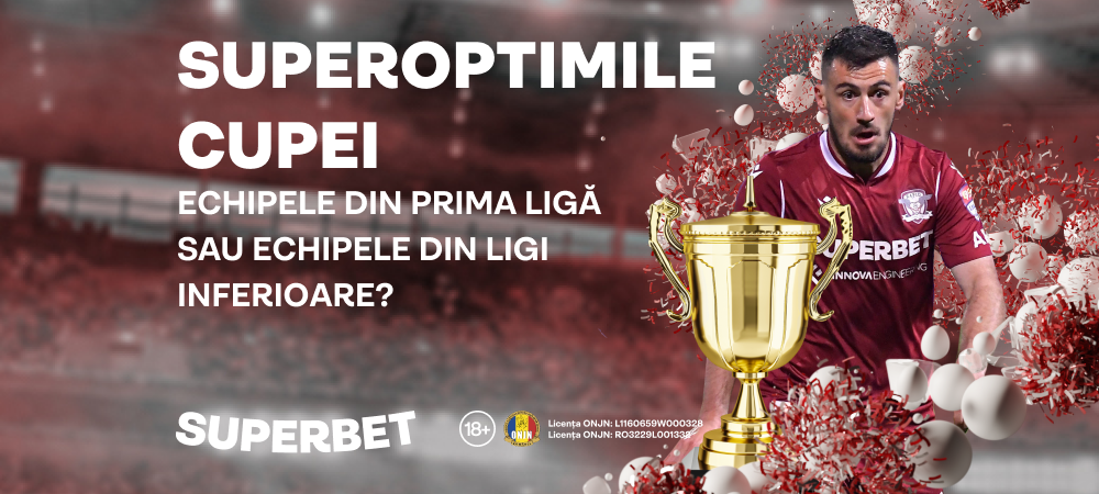 (P) SuperOptimile Cupei: echipele din campionatul național versus ligile inferioare