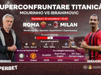 
	(P) Ibrahimovic versus Mourinho, antrenorul pe care SuperZlatan l-a divinizat! Vezi meciul în direct la Superbet și prinzi SuperPariuri!
