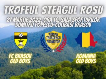 
	Mai multe nume &rdquo;grele&rdquo; din Generația de Aur vor participa la un meci demonstrativ, la Brașov
