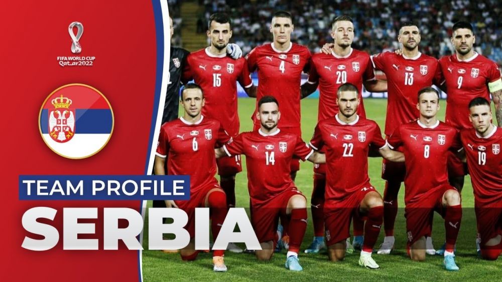 (P) Va fi Serbia surpriza plăcută a Cupei Mondiale din Qatar?_1