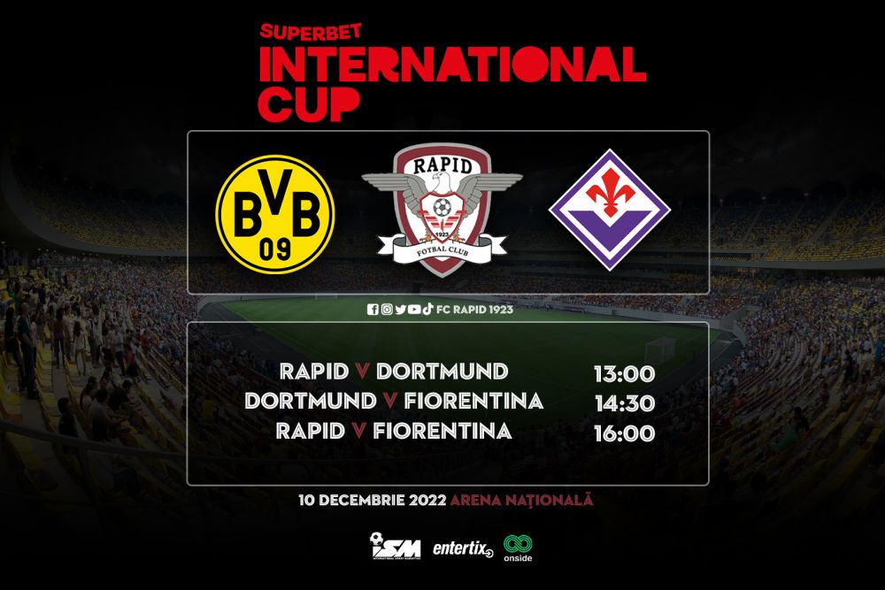 Programul de la Superbet International Cup, turneul de lux cu Rapid, Borussia Dortmund și Fiorentina!_1