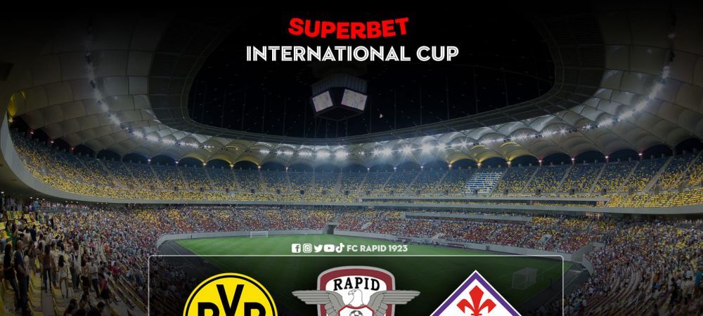 Rapid Bucuresti Borussia Dortmund Fiorentina Superbet International Cup Voyo