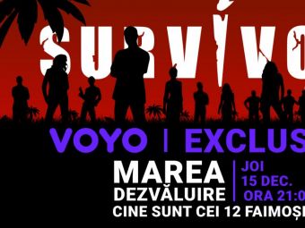 
	Marea Dezvăluire a avut loc pe VOYO! Cine sunt cei 12 Faimoși de la Survivor 2023&nbsp;
