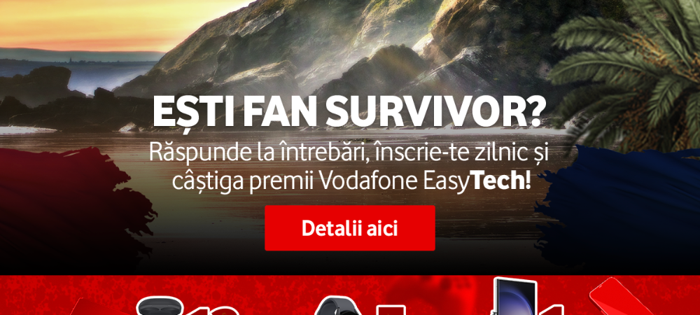 Ești fan Survivor România? Urmărește toate edițiile și câștigă premii Vodafone EasyTech!
