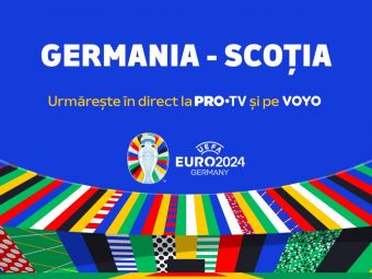 
	Germania - Scoția, de la 22:00, în direct la Pro TV și pe VOYO! Meciul zilei, analizat de Dan Chilom + cotele la pariuri
