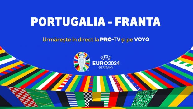 
	Portugalia - Franța, de la 22:00 (Pro TV și VOYO), în sferturile EURO. Cotele la pariuri. Analiza lui Dan Chilom
